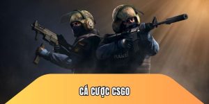 Chiến thuật cược esports CSGO hiệu quả