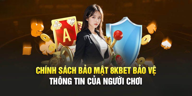 Sự riêng tư của người chơi luôn được bảo mật một cách tốt nhất