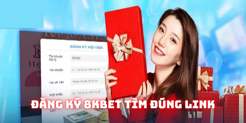 Đăng ký 8KBET cần tìm đúng link trang chủ